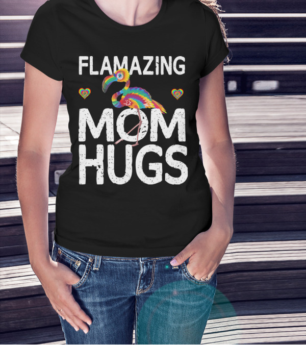 FLAMAZING MOM HUGS Colorful Rainbow Flamingo Hearts T-Shirt