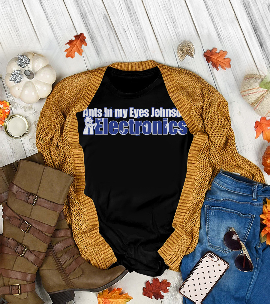 Ants in my Eyes Johnson Electronics Ants Character T-Shirt
