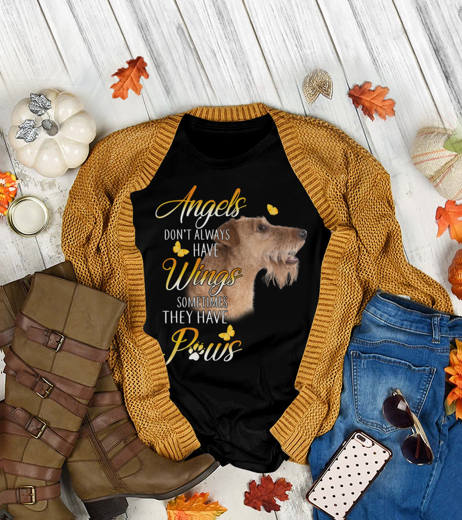 Angels Don't Always Have Wings Sometimes They Have Paws Airedale Terrier T-Shirt
