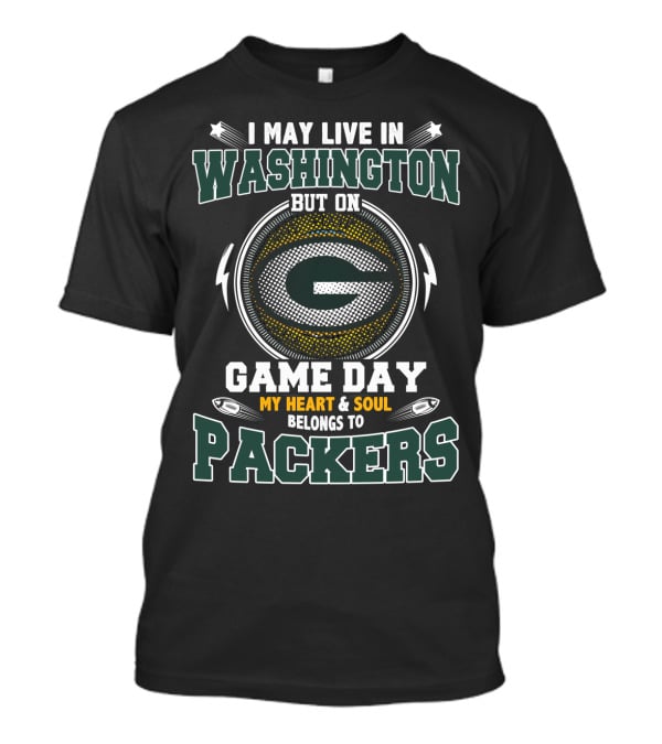 Washington Game Day My Heart And Soul Belongs To Packers T-Shirt