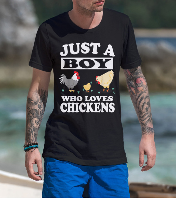 Just A Boy Who Loves Chickens Farm Chicken Rooster Hen Chicks T-Shirt
