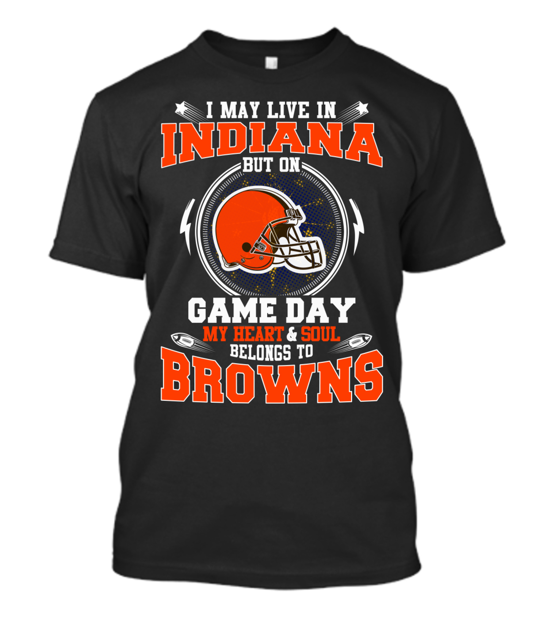 Indiana Heart And Soul Belongs To Browns Game Day T-Shirt