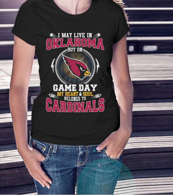 Oklahoma Game Day Heart And Soul Belongs To Cardinals T-Shirt