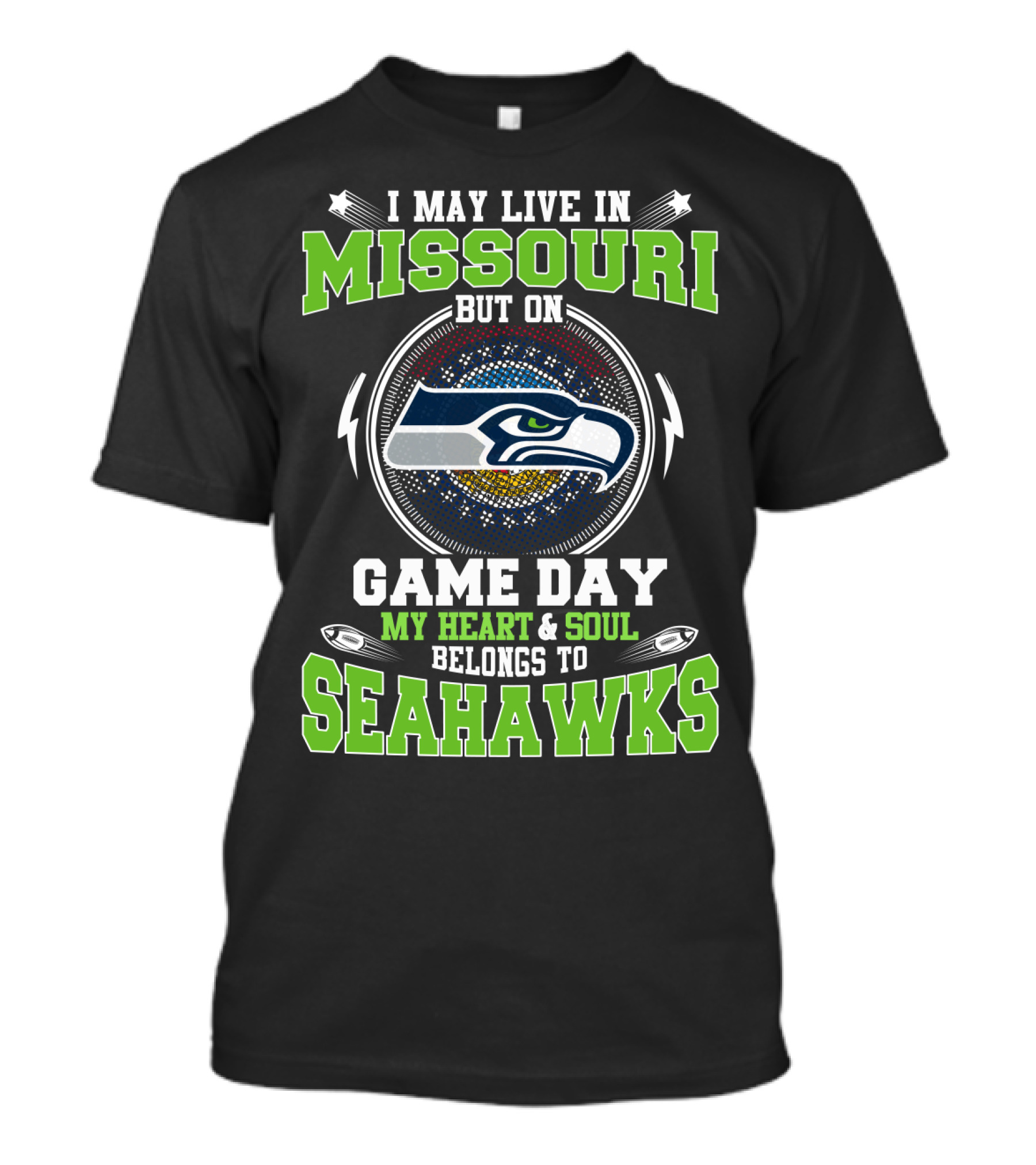 I May Live In Missouri But On Game Day My Heart & Soul Belongs To Seahawks T-Shirt