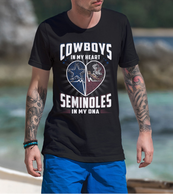 COWBOYS IN MY HEART SEMINOLES IN MY DNA T-Shirt