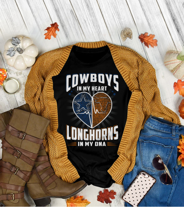 Cowboys In My Heart Longhorns In My Dna T-Shirt