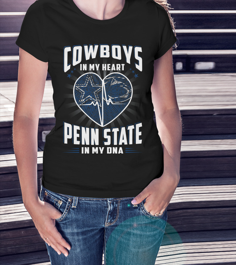 Cowboys In My Heart Penn State In My Dna T-Shirt