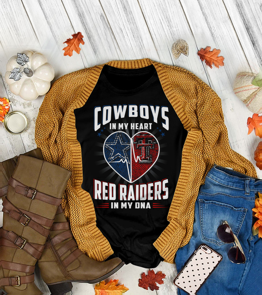 Cowboys In My Heart Red Raiders In My Dna T-Shirt