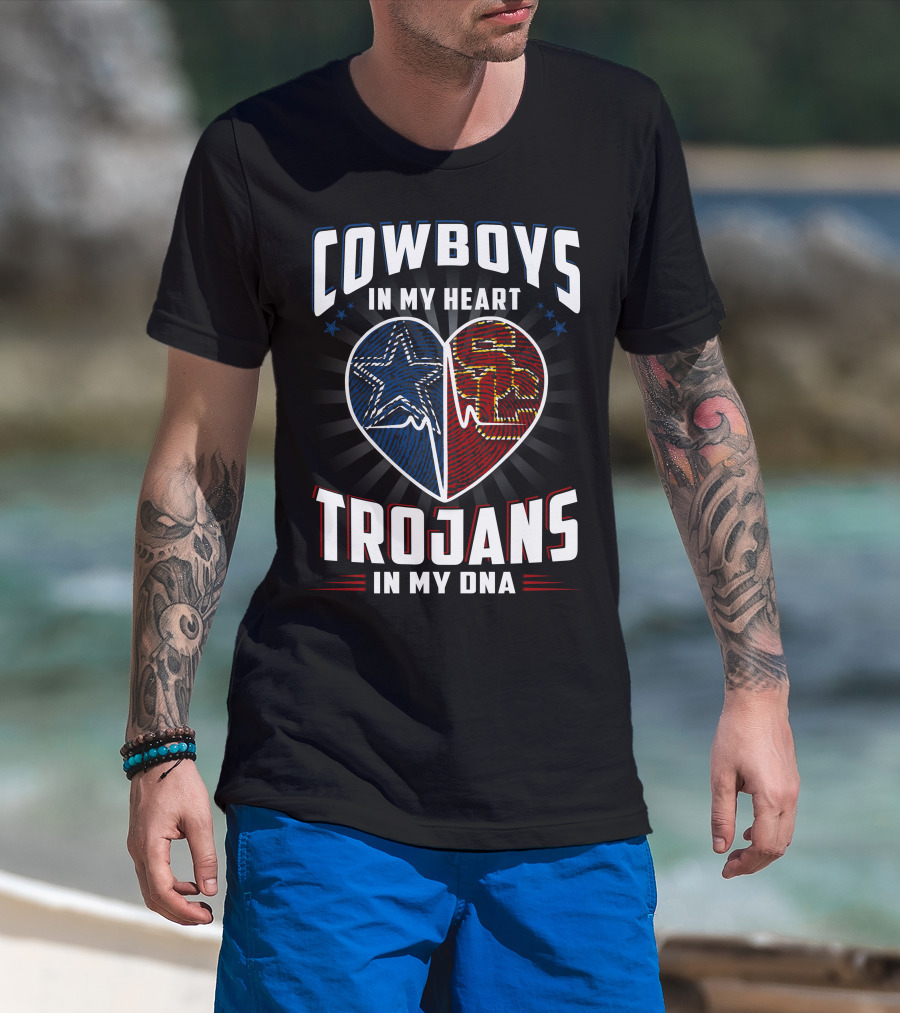 Cowboys In My Heart Trojans In My Dna T-Shirt