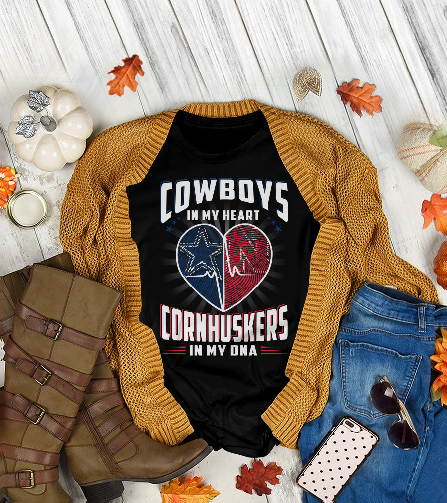 COWBOYS IN MY HEART CORNHUSKERS IN MY DNA T-Shirt
