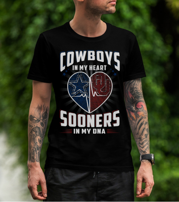 Cowboys In My Heart Sooners In My DNA T-Shirt