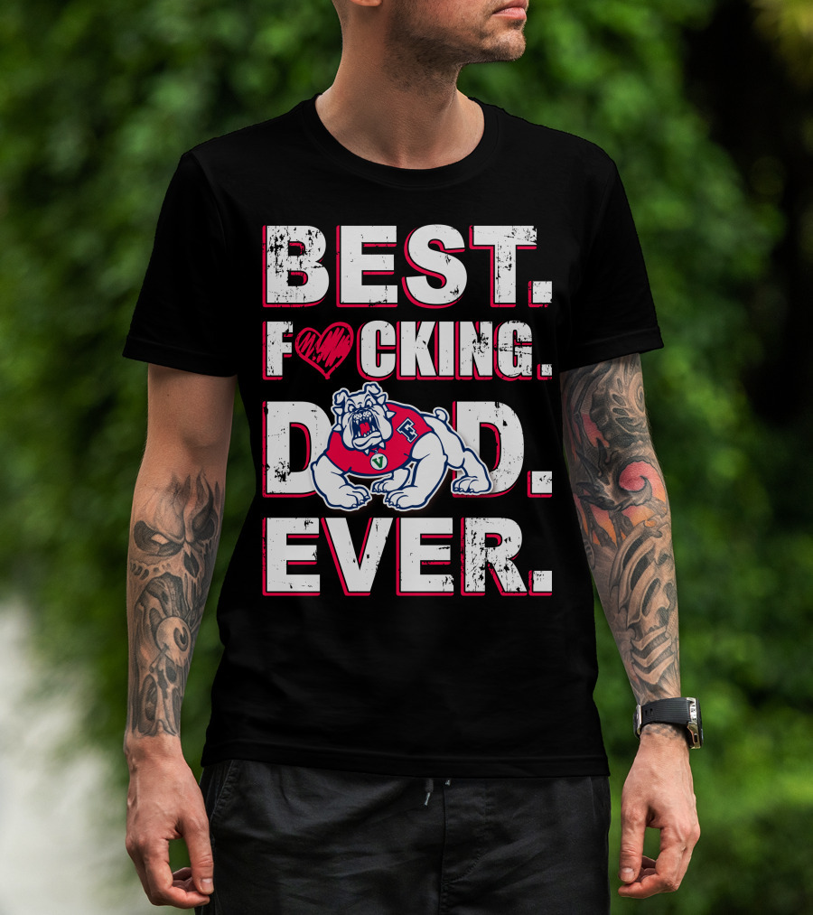 Best Fresno State Bulldogs Dad. Ever. T-Shirt