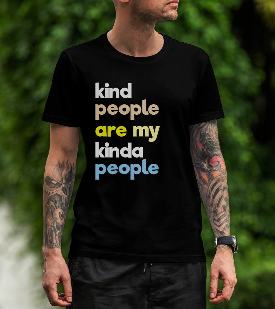 Kind People Are My Kinda People Women Colorful Letter Text T-Shirt