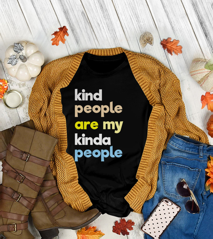 Kind People Are My Kinda People Women Colorful Letter Text T-Shirt