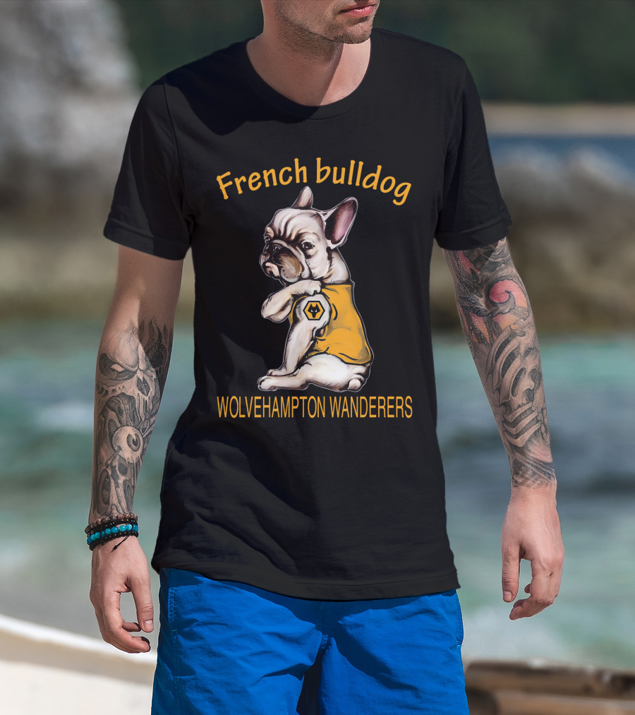 French Bulldog Wolverhampton Wanderers Fd T-Shirt