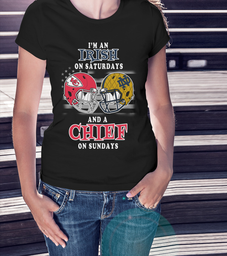 I'm An Irish On Saturdays And A Chief On Sundays T-Shirt