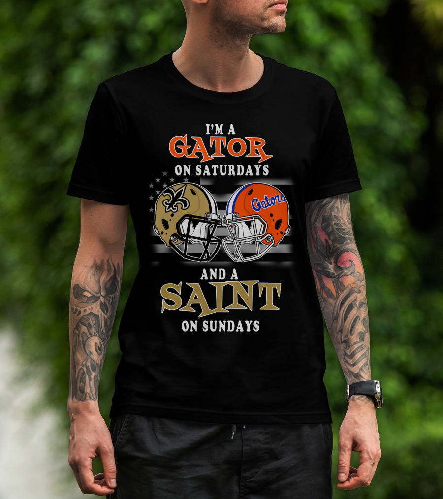 I'm A Gator On Saturdays And A Saint On Sundays T-Shirt