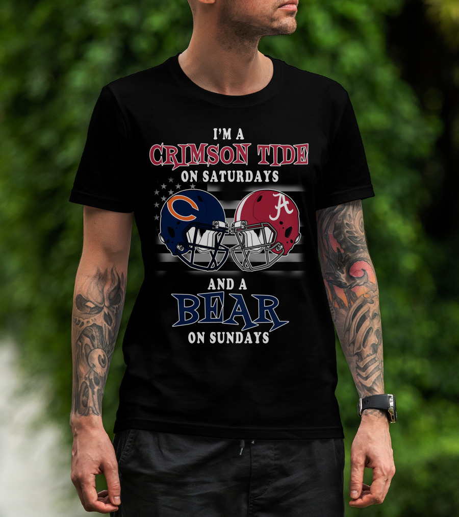 I'm A Crimson Tide On Saturdays And A Bear On Sundays T-Shirt