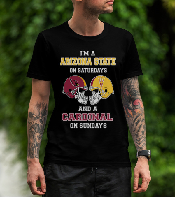 I'm A Arizona State On Saturdays And A Cardinal On Sundays T-Shirt