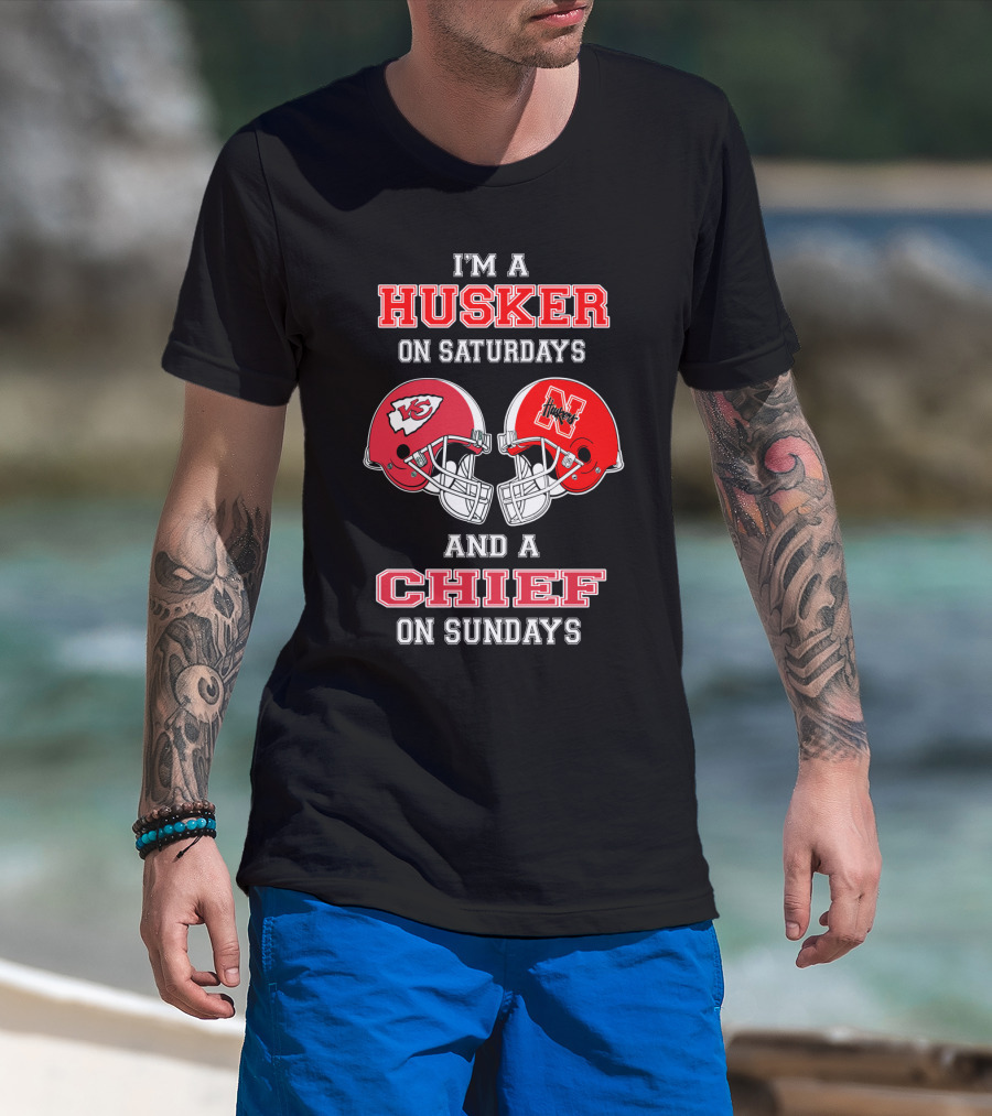 I'm A Husker On Saturdays And A Chief On Sundays T-Shirt
