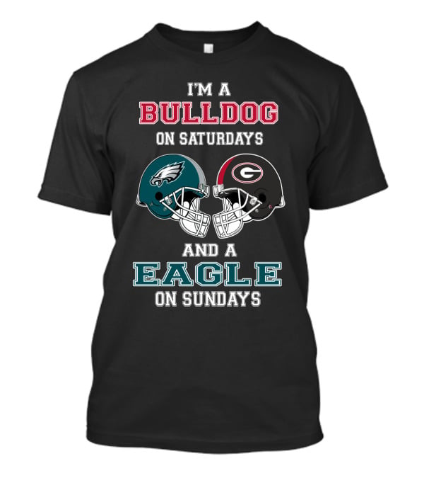 I'm A Bulldog On Saturdays And An Eagle On Sundays T-Shirt
