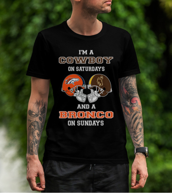 Wyoming Cowboys Saturdays Denver Broncos Sundays T-Shirt