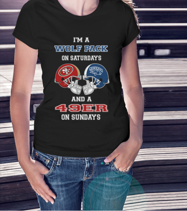 I'm A Wolf Pack On Saturdays And A 49er On Sundays T-Shirt