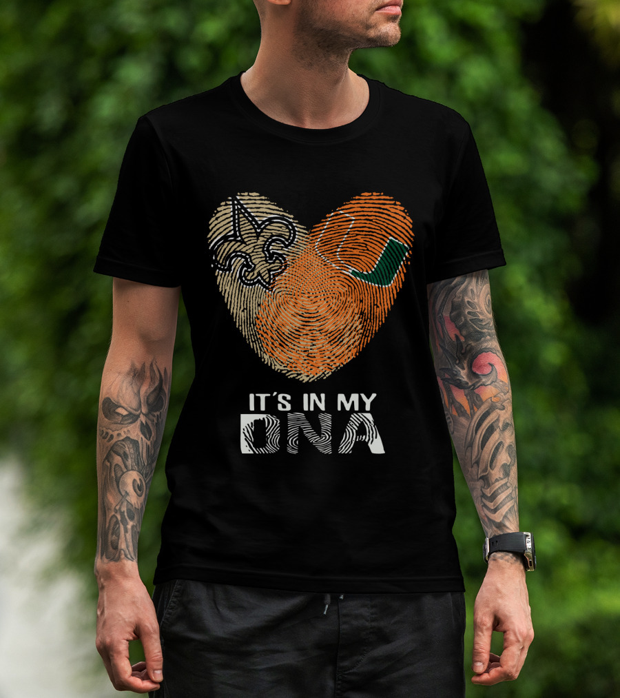 Saints Hurricanes It's In My DNA Fleur De Lis And Fingerprint Heart T-Shirt