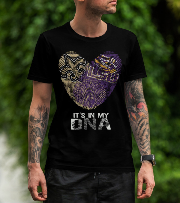 Saints LSU It's In My DNA T-Shirt