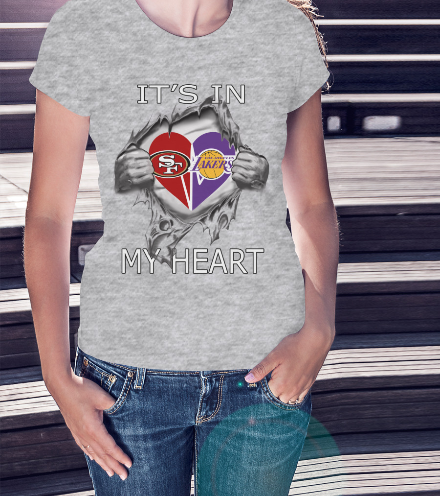 49ers San Francisco Lakers Los Angeles It's In My Heart T-Shirt