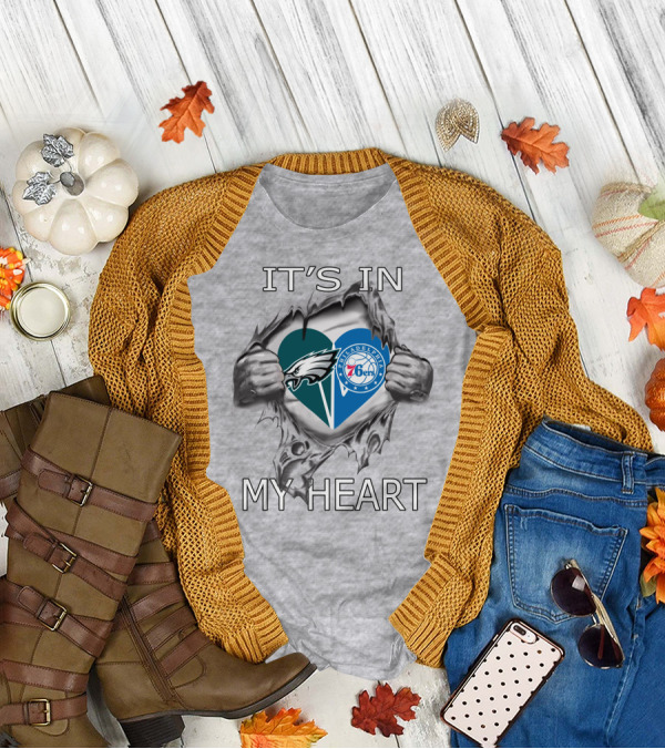 It's In My Heart Philadelphia Eagles 76ers T-Shirt
