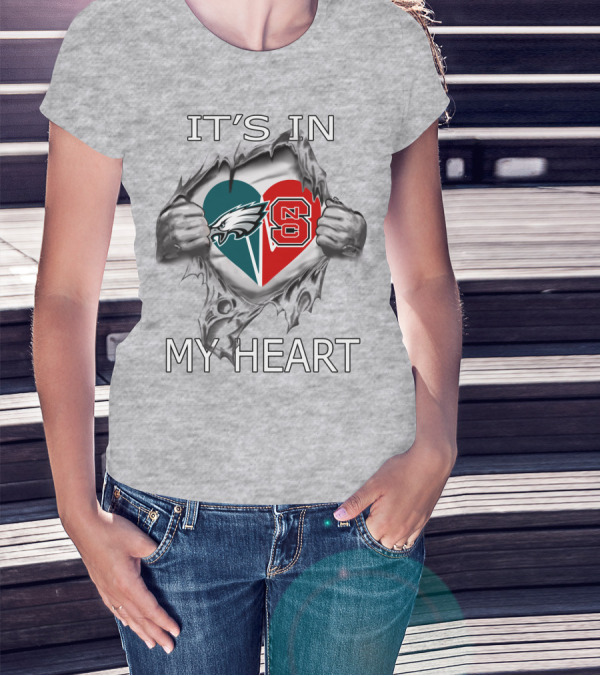 IT'S IN MY HEART PHILADELPHIA EAGLES NC STATE LOGO HEART GRAY BACKGROUND T-Shirt
