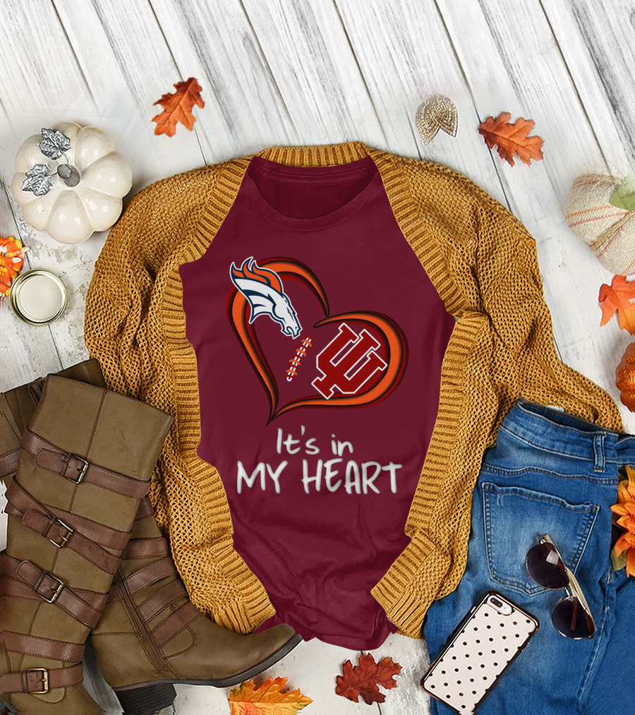 Broncos Indiana Hoosiers It's in My Heart T-Shirt