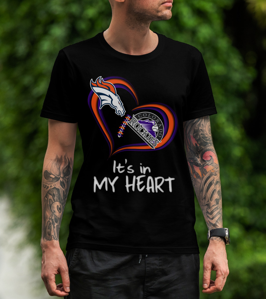 Broncos Rockies It's In My Heart Colorado T-Shirt