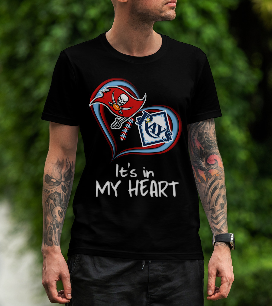 Tampa Bay Buccaneers And Rays It's In My Heart T-Shirt