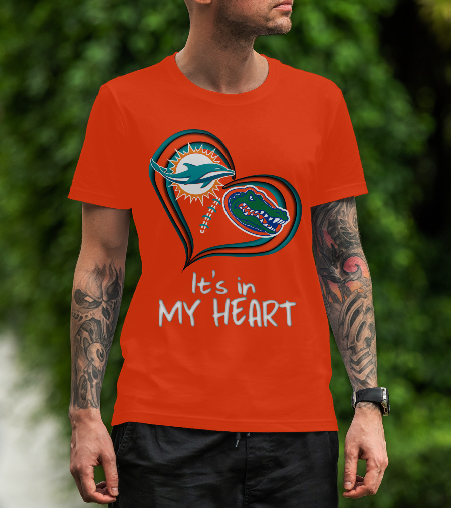 Miami Dolphins Florida Gators It's In My Heart T-Shirt