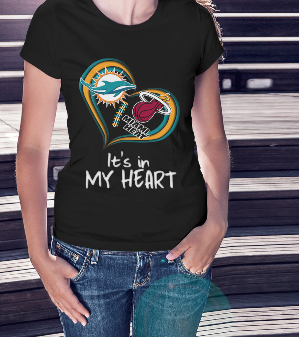 Miami Dolphins And Heat It's In My Heart T-Shirt