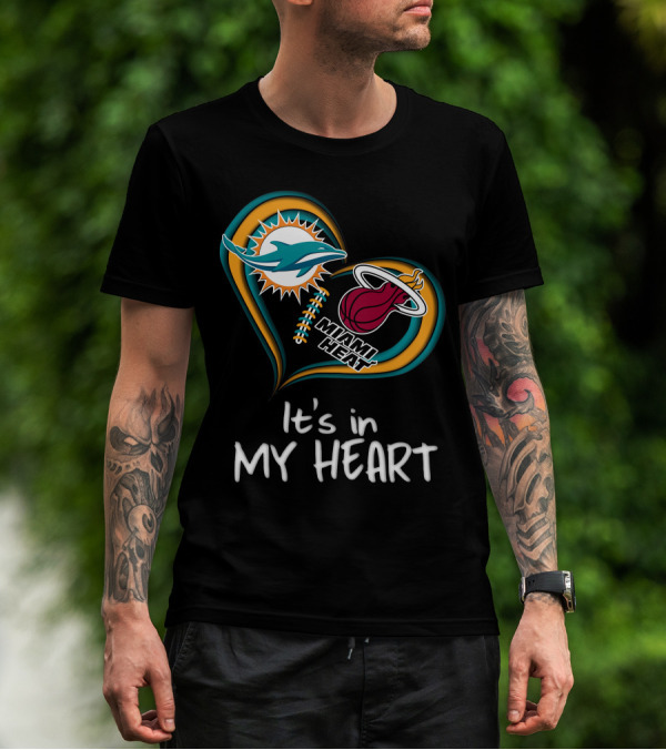 Miami Dolphins And Heat It's In My Heart T-Shirt