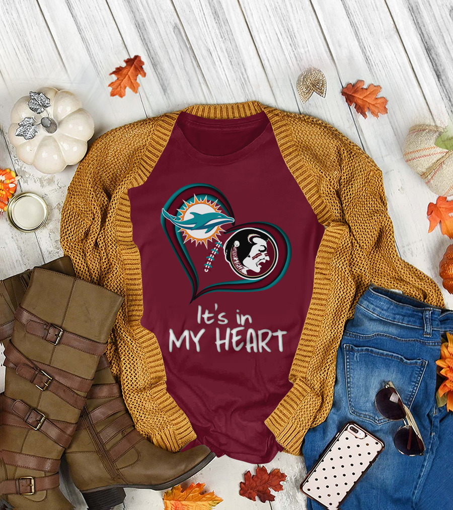 Miami Dolphins Florida State Seminoles It's in My Heart T-Shirt