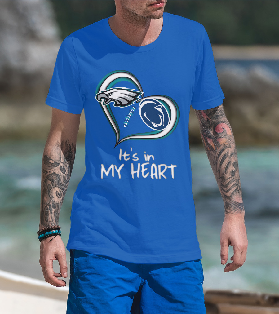 Eagles Penn State It's In My Heart T-Shirt