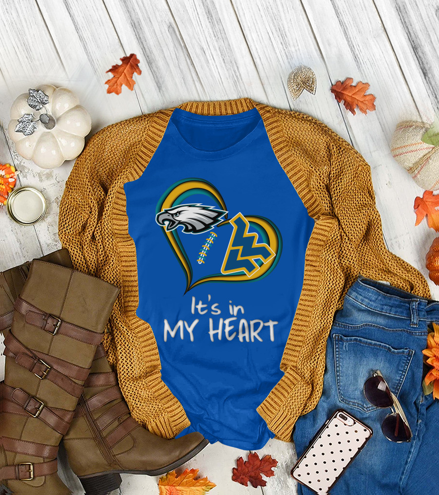Eagles WV It's in My Heart T-Shirt