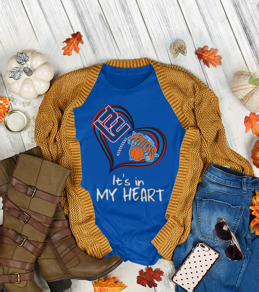 ny Giants New York Knicks It's in My Heart T-Shirt