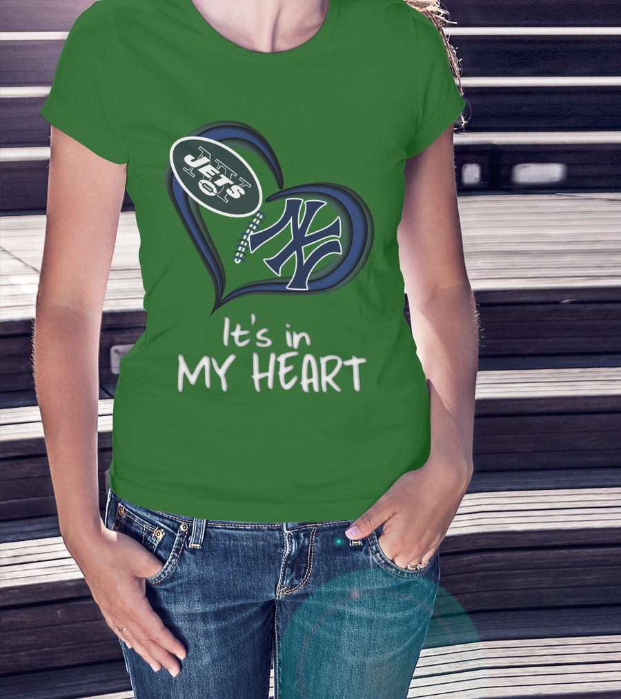 Jets Yankees It's In My Heart T-Shirt