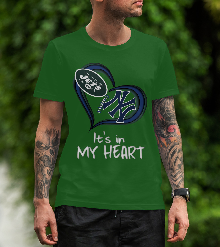 Jets Yankees It's In My Heart T-Shirt