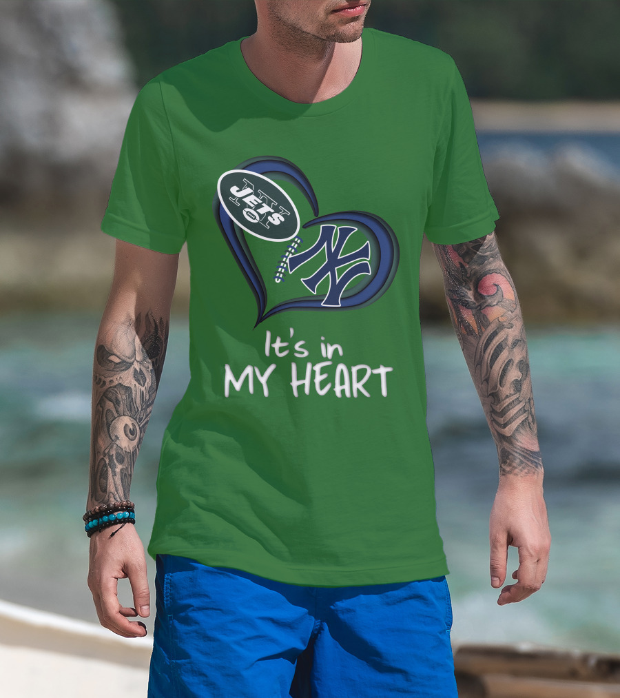 Jets Yankees It's In My Heart T-Shirt