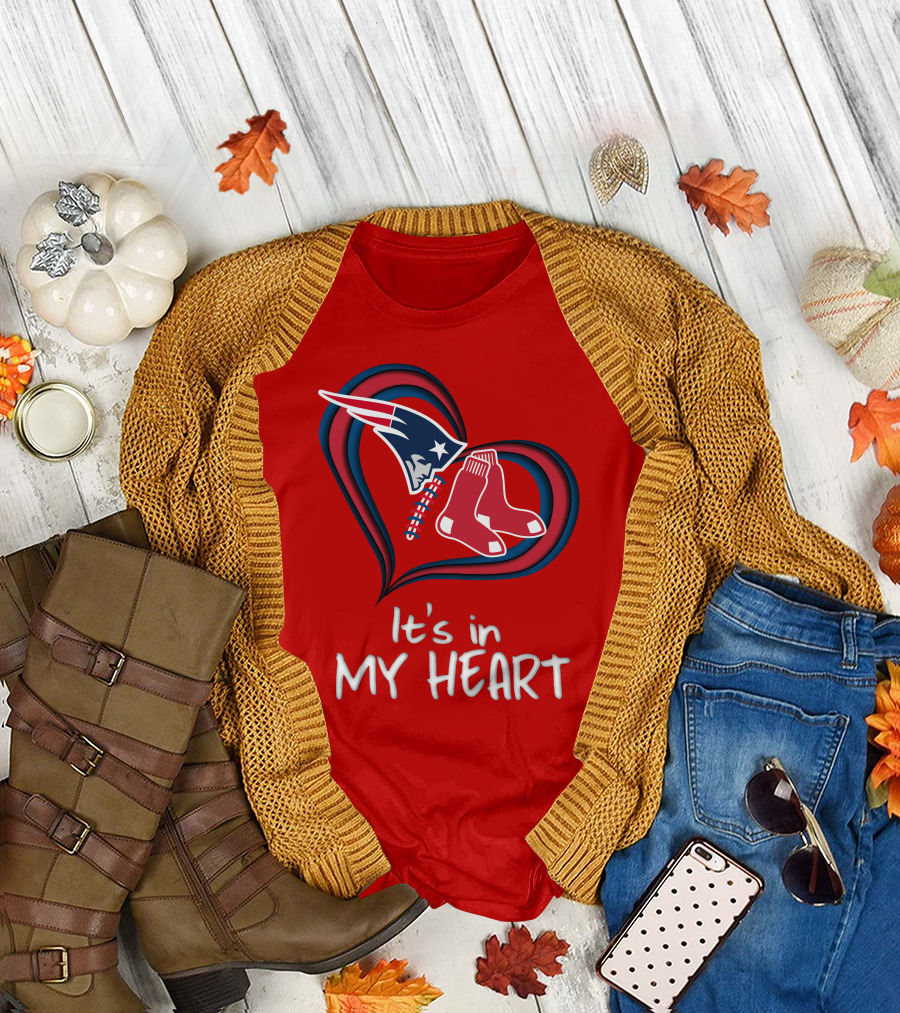 It's in My Heart Patriots Red Sox T-Shirt