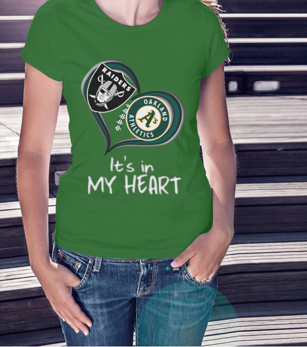Raiders Oakland Athletics It's In My Heart T-Shirt
