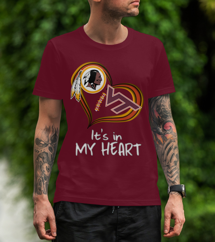 Washington Redskins Virginia Tech Hokies It's In My Heart T-Shirt