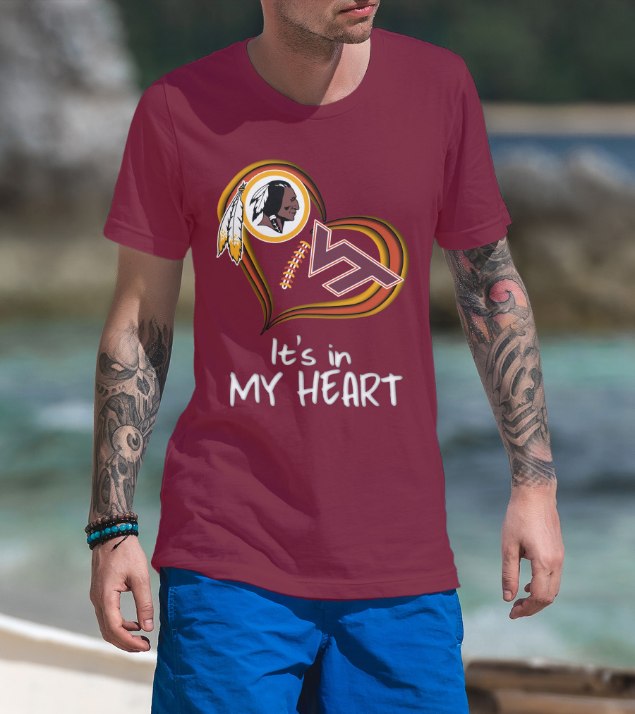 Washington Redskins Virginia Tech Hokies It's In My Heart T-Shirt