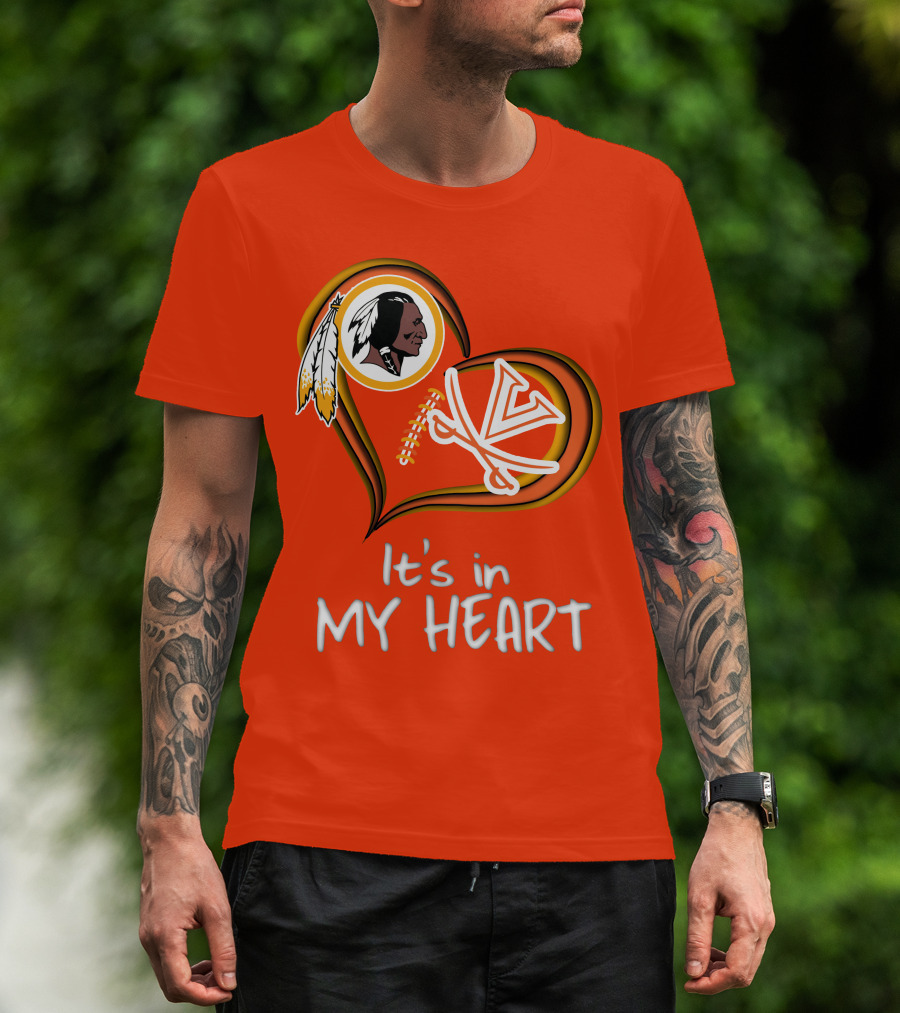Redskins Virginia Cavaliers It's In My Heart T-Shirt